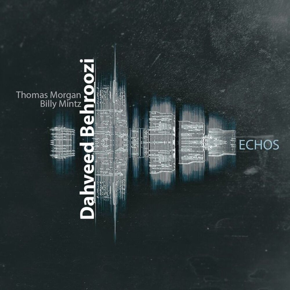 Dahveed Behroozi - Echos  CD